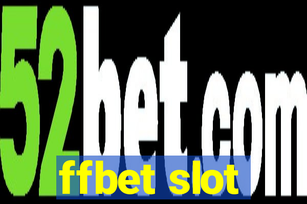 ffbet slot