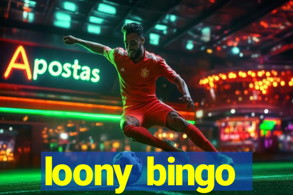 loony bingo