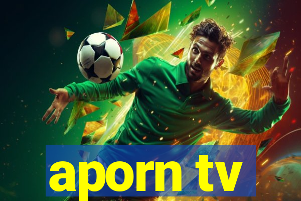 aporn tv