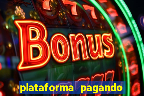 plataforma pagando jogo do tigre