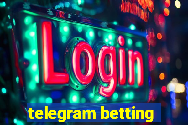 telegram betting