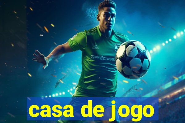 casa de jogo