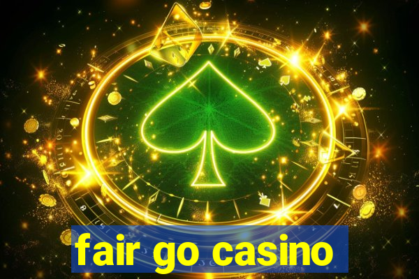 fair go casino