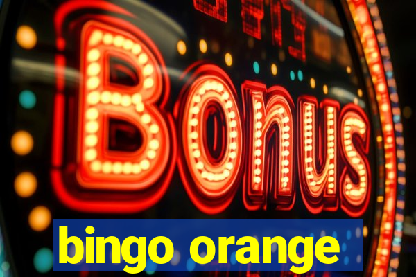 bingo orange