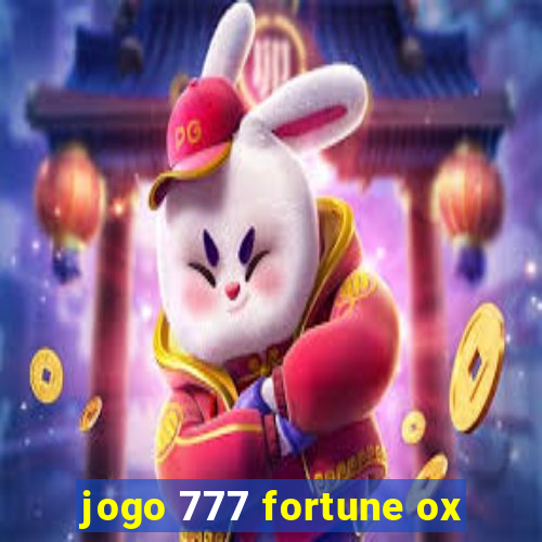 jogo 777 fortune ox