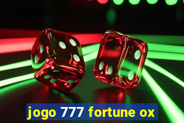 jogo 777 fortune ox