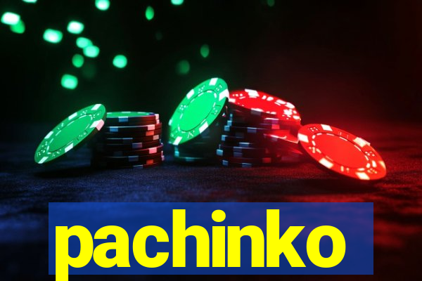 pachinko