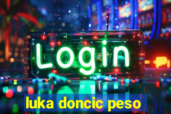 luka doncic peso