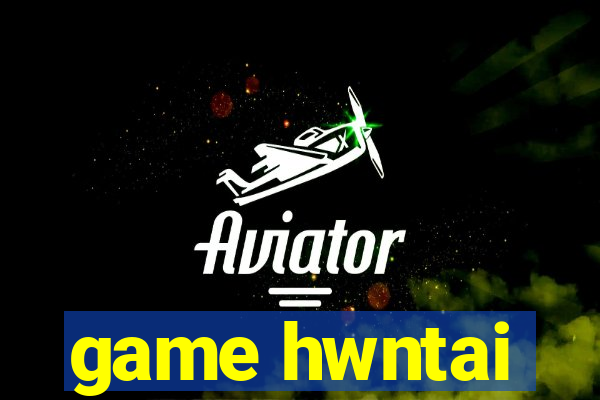 game hwntai