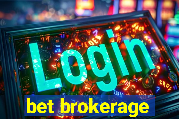 bet brokerage