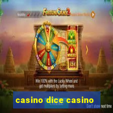 casino dice casino