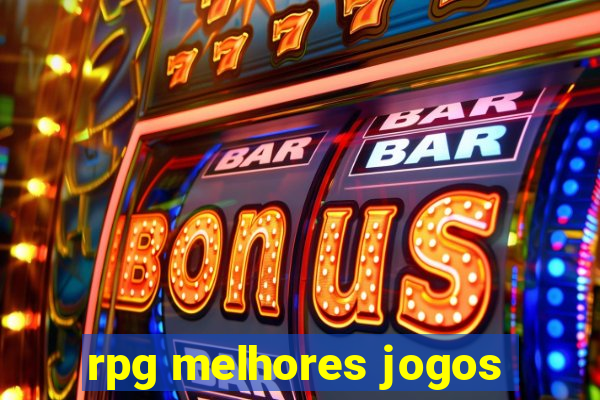 rpg melhores jogos