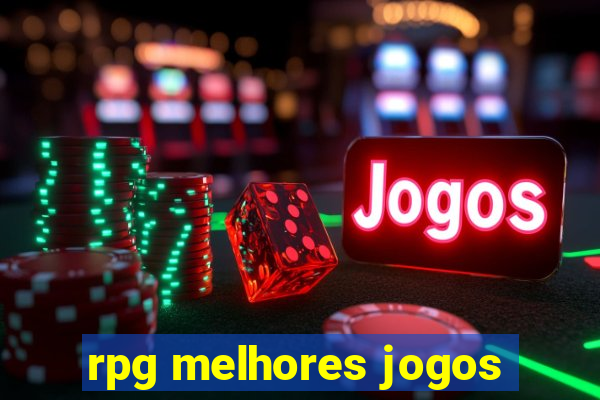 rpg melhores jogos