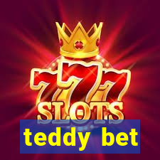 teddy bet