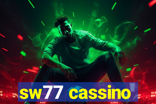 sw77 cassino