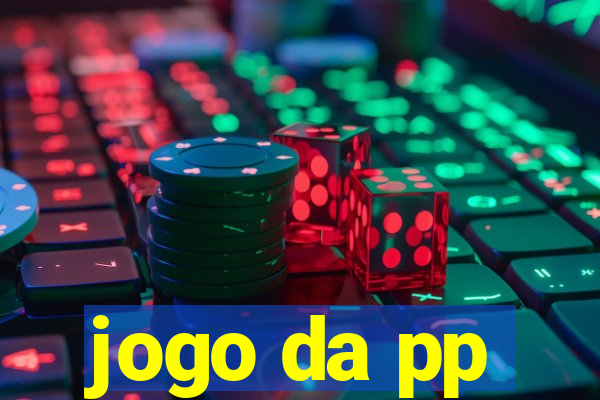 jogo da pp