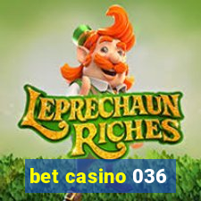 bet casino 036