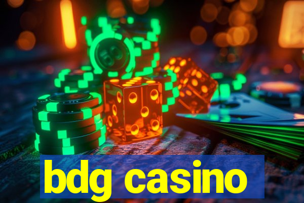 bdg casino