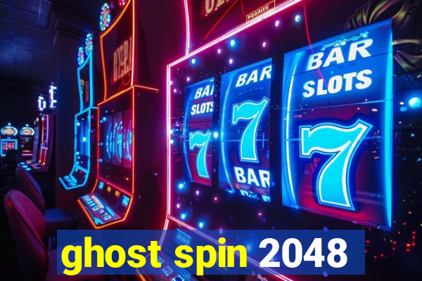 ghost spin 2048