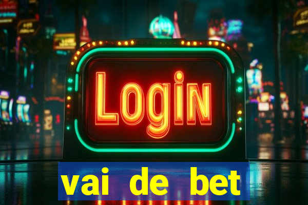 vai de bet gusttavo lima app