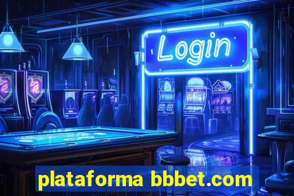 plataforma bbbet.com