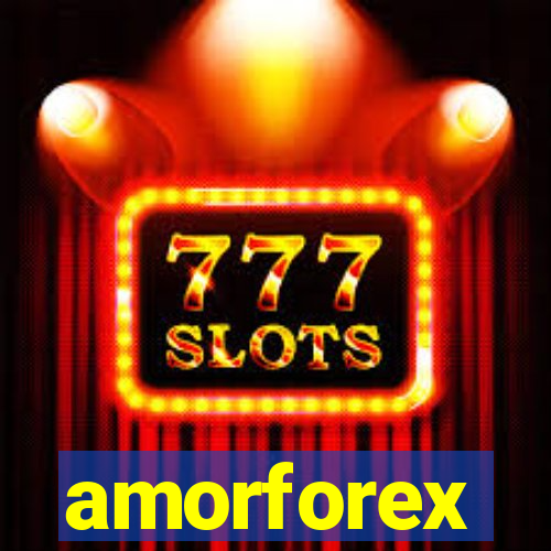 amorforex