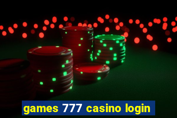 games 777 casino login