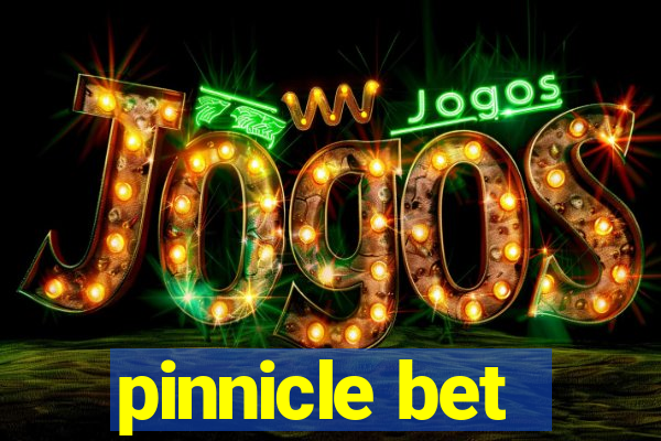 pinnicle bet