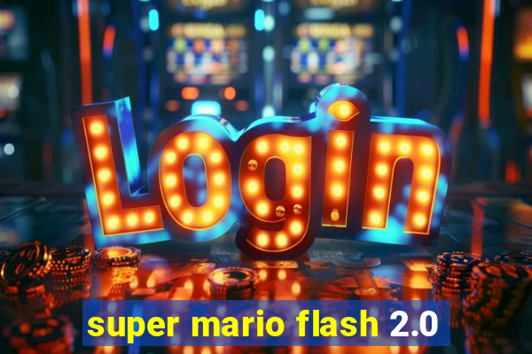 super mario flash 2.0