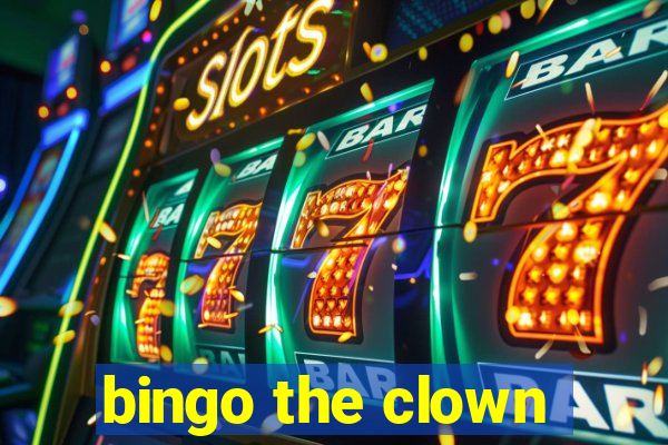 bingo the clown