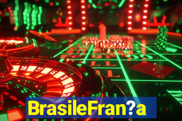 BrasileFran?a