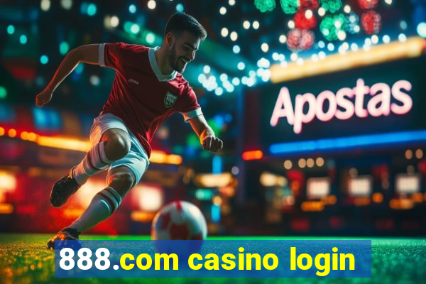 888.com casino login