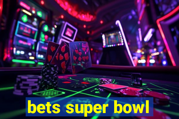 bets super bowl