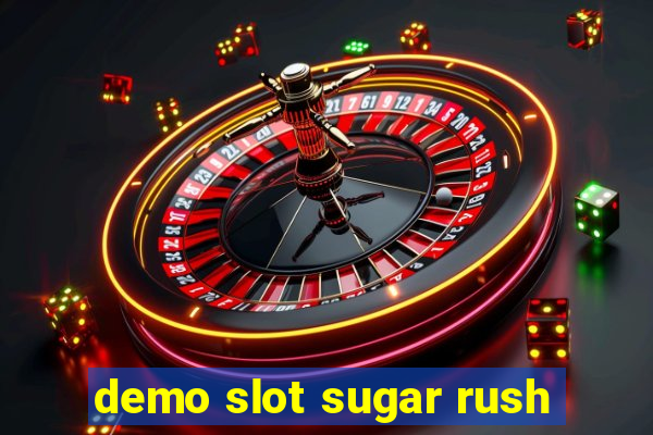 demo slot sugar rush