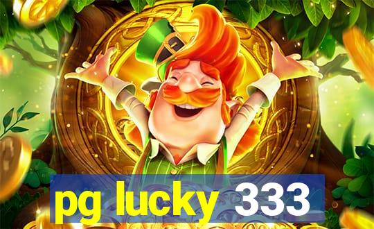 pg lucky 333