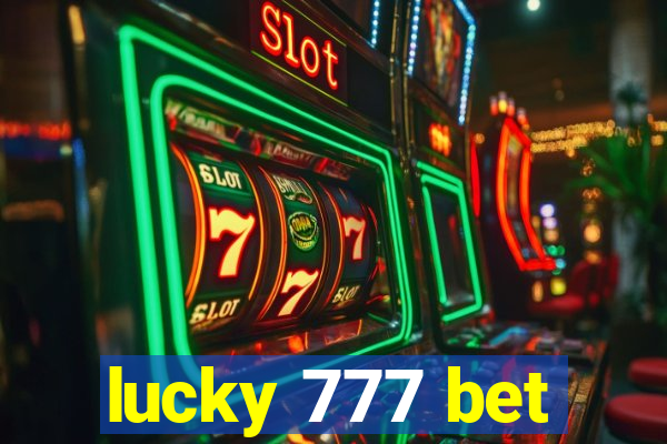 lucky 777 bet