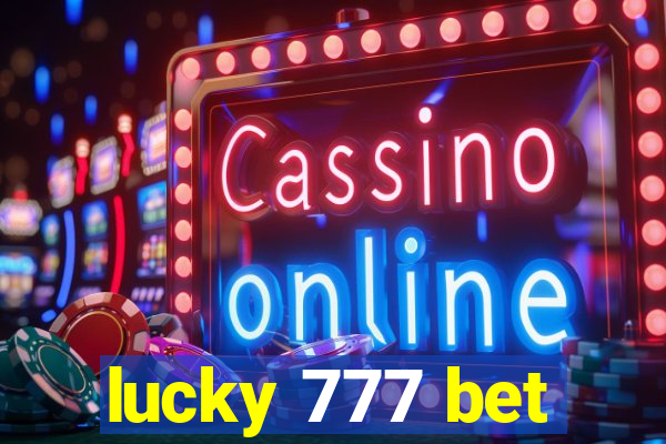 lucky 777 bet