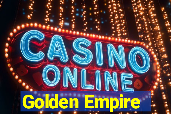 Golden Empire