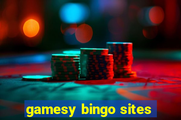 gamesy bingo sites