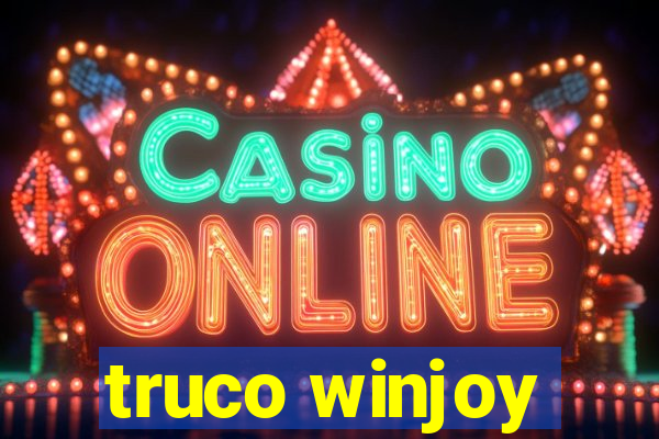 truco winjoy