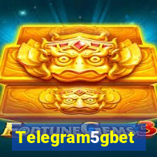 Telegram5gbet