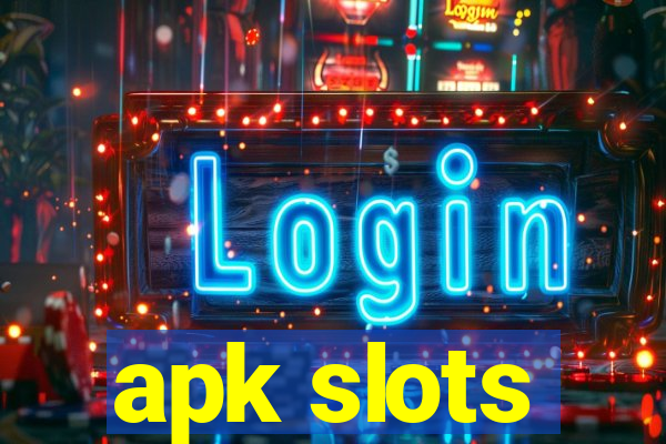 apk slots