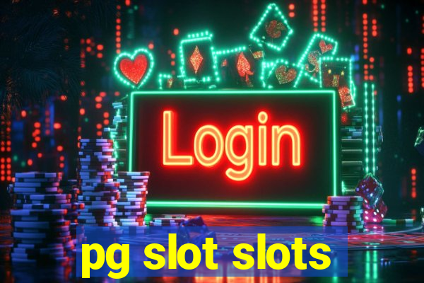 pg slot slots