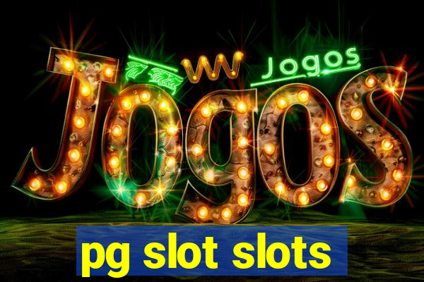 pg slot slots