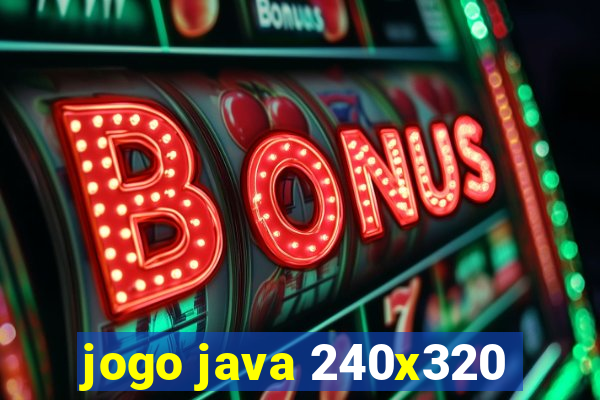 jogo java 240x320