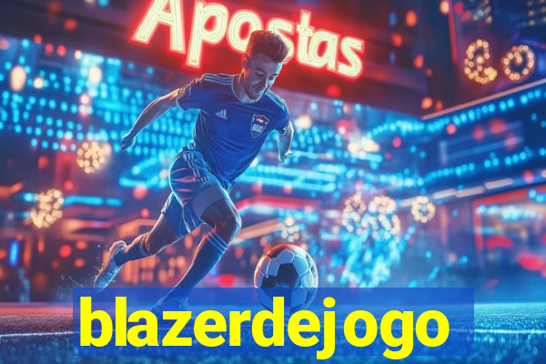 blazerdejogo