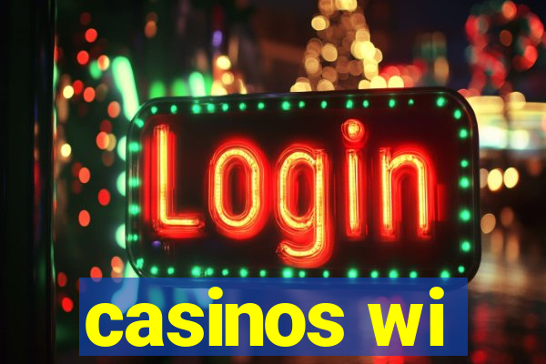 casinos wi