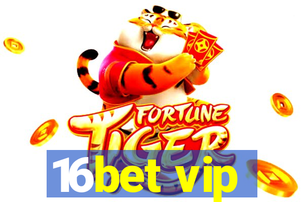 16bet vip