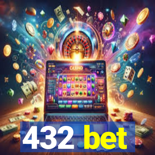 432 bet