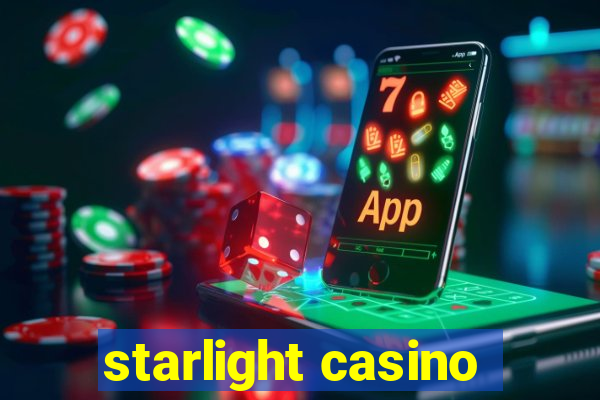 starlight casino